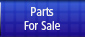 Parts For Sale